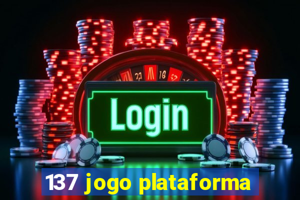 137 jogo plataforma